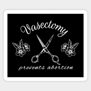 Vasectomy Prevents Abortion Sticker